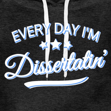 Abschluss Hoodie - Dissertation Doktorand Titel Uni phd postgrad
