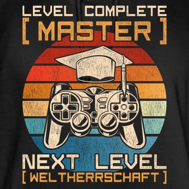 Abschluss Hoodie - Level Complete Master Next Level Weltherrschaft