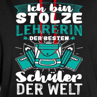 Abschluss Hoodie - Stolze Lehrerin der besten Schüler der Welt Spruch