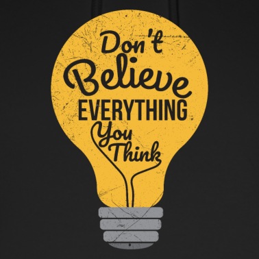 Abschluss Hoodie - Psychologie Don't Believe Everything You Think