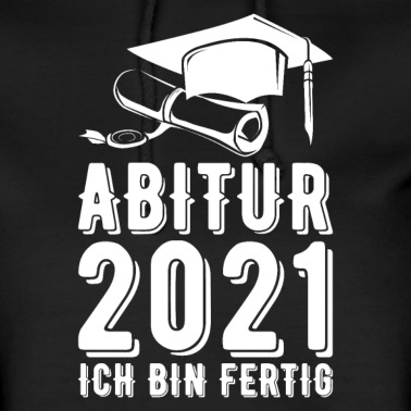 Abschluss Hoodie - Abitur Schule Geschenk Abschluss Bachelor