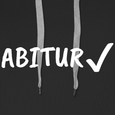 Abschluss Hoodie - Abitur Schule Abschluss Geschenk Bachelor