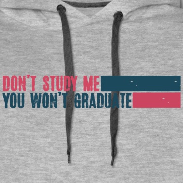 Abschluss Hoodie - Studiere mich nicht