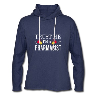 Abschluss Hoodie - Trust Me I’m a Pharmacist Geschenkidee