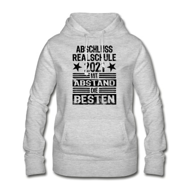 Abschluss Hoodie - Abschluss Realschule 2021 Mit Abstand die Besten