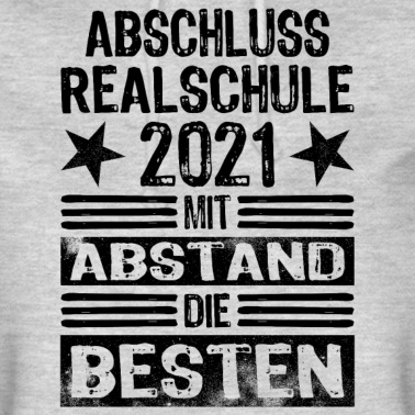 Abschluss Hoodie - Abschluss Realschule 2021 Mit Abstand die Besten