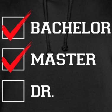 Abschluss Hoodie - Master Abschluss Doktorand Studium