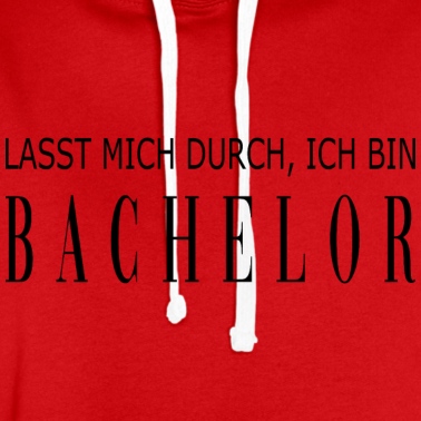 Abschluss Hoodie - lasst mich durch, ich bin bachelor Abschluss