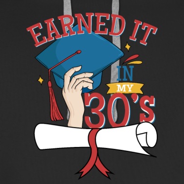 Abschluss Hoodie - Abschlussfeier in Ihren Dreißigern Geschenkidee