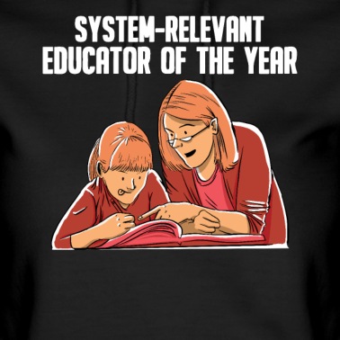 Abschluss Hoodie - Systemrelevanter Erzieher Des Jahres Schullehrer