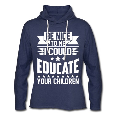 Abschluss Hoodie - Erziehe Deine Kinder Pädagogiker Lehrer