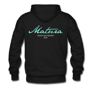 Abschluss Hoodie - Matura 21 Maturant 2021 Motto Shirt