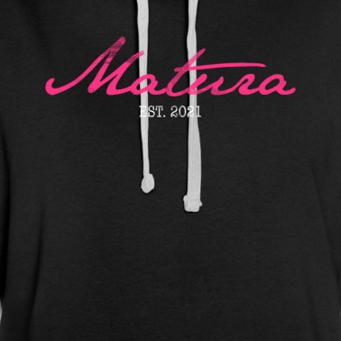 Abschluss Hoodie - Matura 21 Maturant 2021 Motto Shirt