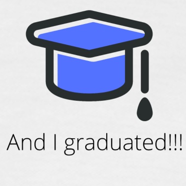 Abschluss Poloshirt - Und ich habe meinen Abschluss gemacht