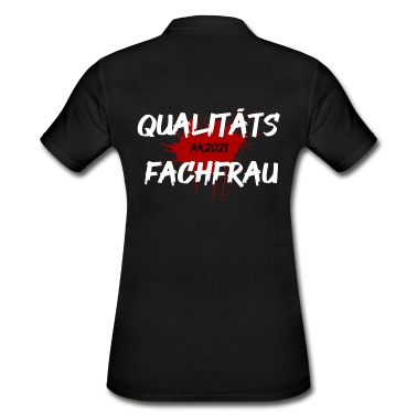 Abschluss Poloshirt - Qualitätsfachfrau Fertigungsprüftechnik Abschluss