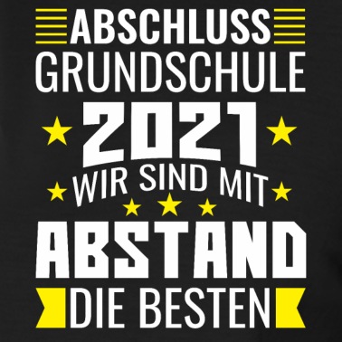 Abschluss Poloshirt - Abschluss Grundschule 2021 mit Abstand die Besten