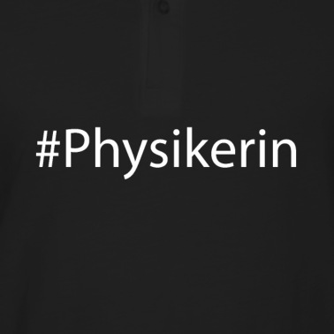 Abschluss Poloshirt - #Physikerin Abschluss Beruf Feier