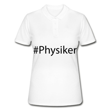 Abschluss Poloshirt - #Physiker Abschluss Beruf Feier