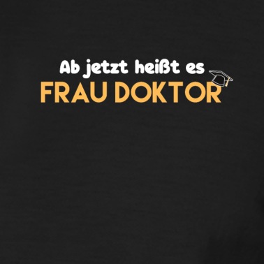 Abschluss Poloshirt - Doktor Titel Abschluss Studium Frau Promotion