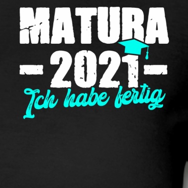 Abschluss Poloshirt - Matura 2021 Ich habe fertig Abschluss Geschenk