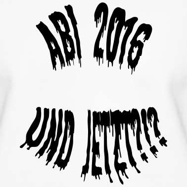 Abitur Pullover - Abitur 2016 und jetzt