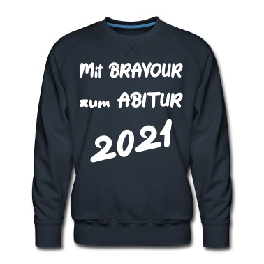 Abitur Pullover - Mit Bravour zum Abitur