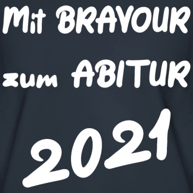 Abitur Pullover - Mit Bravour zum Abitur
