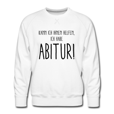 Abitur Pullover - ich habe abitur