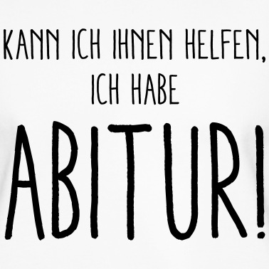 Abitur Pullover - ich habe abitur