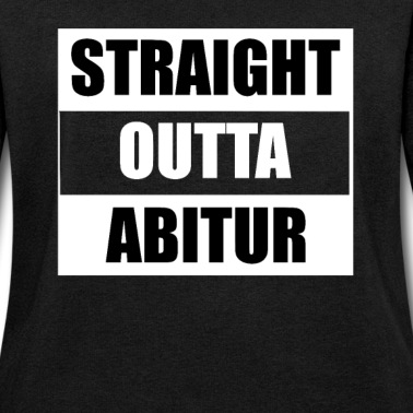 Abitur Pullover - Straight Outta Abitur
