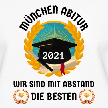 Abitur Pullover - MÜNCHEN ABITUR wir sind MIT ABSTAND DIE BESTEN
