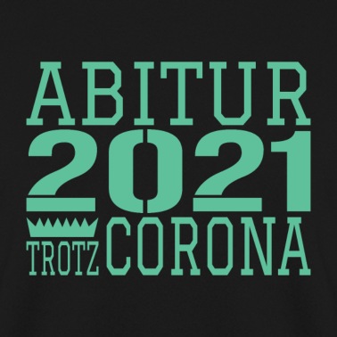 Abitur Pullover - Abitur Abschluss 2021