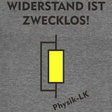 Abitur Pullover - Widerstand ist Zwecklos Physik Abitur