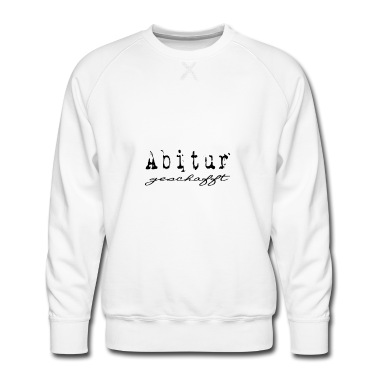Abitur Pullover - Abitur Abi geschafft Geschenk