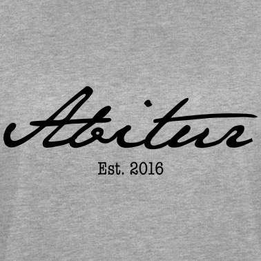 Abitur Pullover - Abitur - Abi 2016