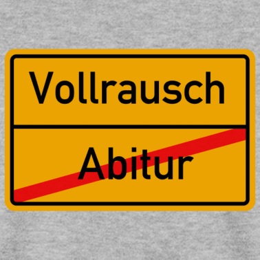 Abitur Pullover - Abitur -> Vollrausch