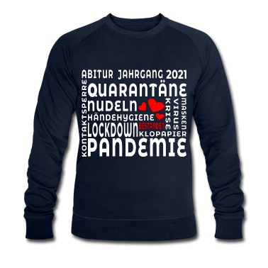 Abitur Pullover - ABITURJAHRGANG 2021 PANDEMIE ABITUR BESTANDEN