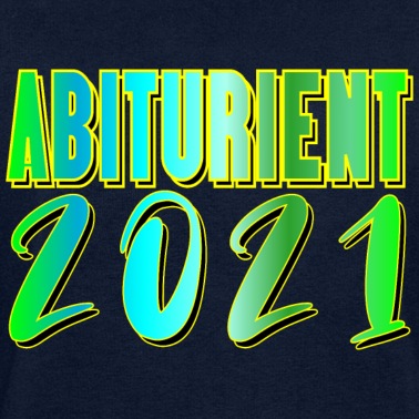 Abitur Pullover - ABITURIENT 2021 werden ABITUR BESTANDEN GESCHENKE