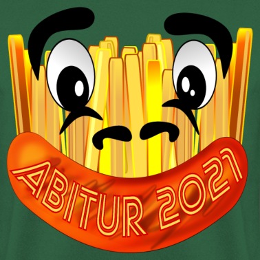 Abitur Pullover - LUSTIGES ABITUR 2021 ABITURGESCHENKE POMMES FRITES