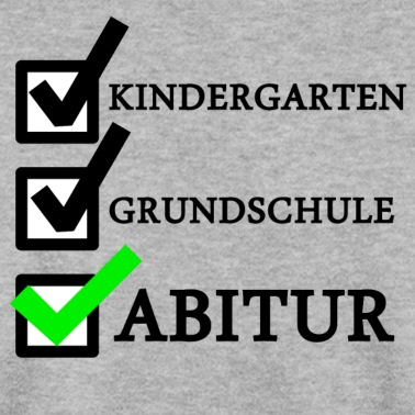 Abitur Pullover - Checkliste Abitur! - Erledigt