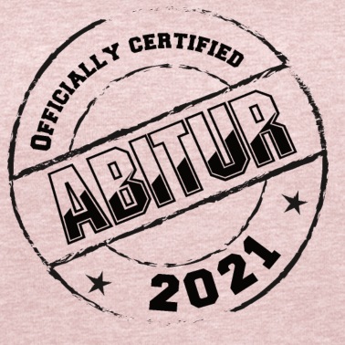Abitur Pullover - Abitur certified 2021