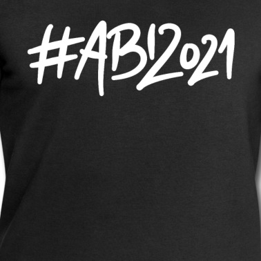 Abitur Pullover - Abi 2021 abitur 2021 abishirt