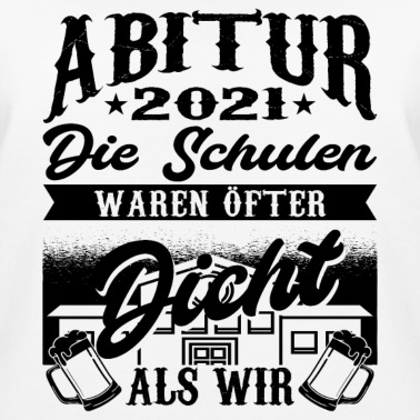 Abitur Pullover - Abitur 2021 Alkohol witziges Geschenk
