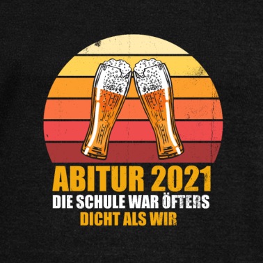 Abitur Pullover - Abitur 2021 Die Schule war öfters dicht als wir