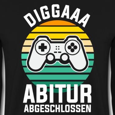 Abitur Pullover - Digga Abitur Abgeschlossen Abi Matura Gamer Zocker