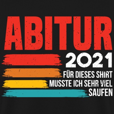 Abitur Pullover - Abitur Abschluss Abi 2021 Abiturient