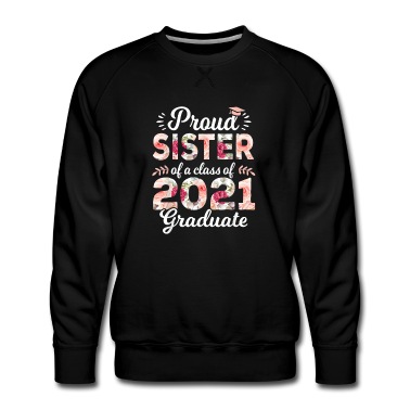 Abitur Pullover - Stolze Schwester Abitur Abschluss 2021