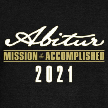 Abitur Pullover - Abitur 2021 – Mission accomplished (Version 1)