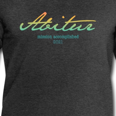 Abitur Pullover - Abi 21 Abitur 2021 Motto Shirt