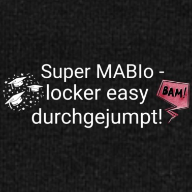 Abitur Pullover - Super MABIo - locker easy durch gejumpt! Abitur